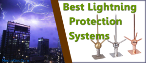 Best Lightning Protection Systems