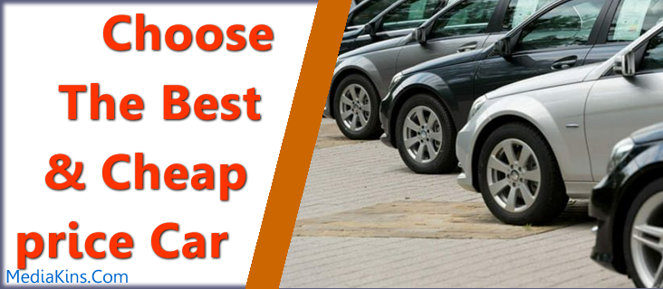 Choose the best and cheap price car